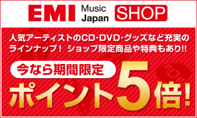 EMI Music Japan SHOPָݥ5ܡ